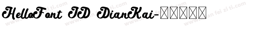 HelloFont ID DianKai字体转换